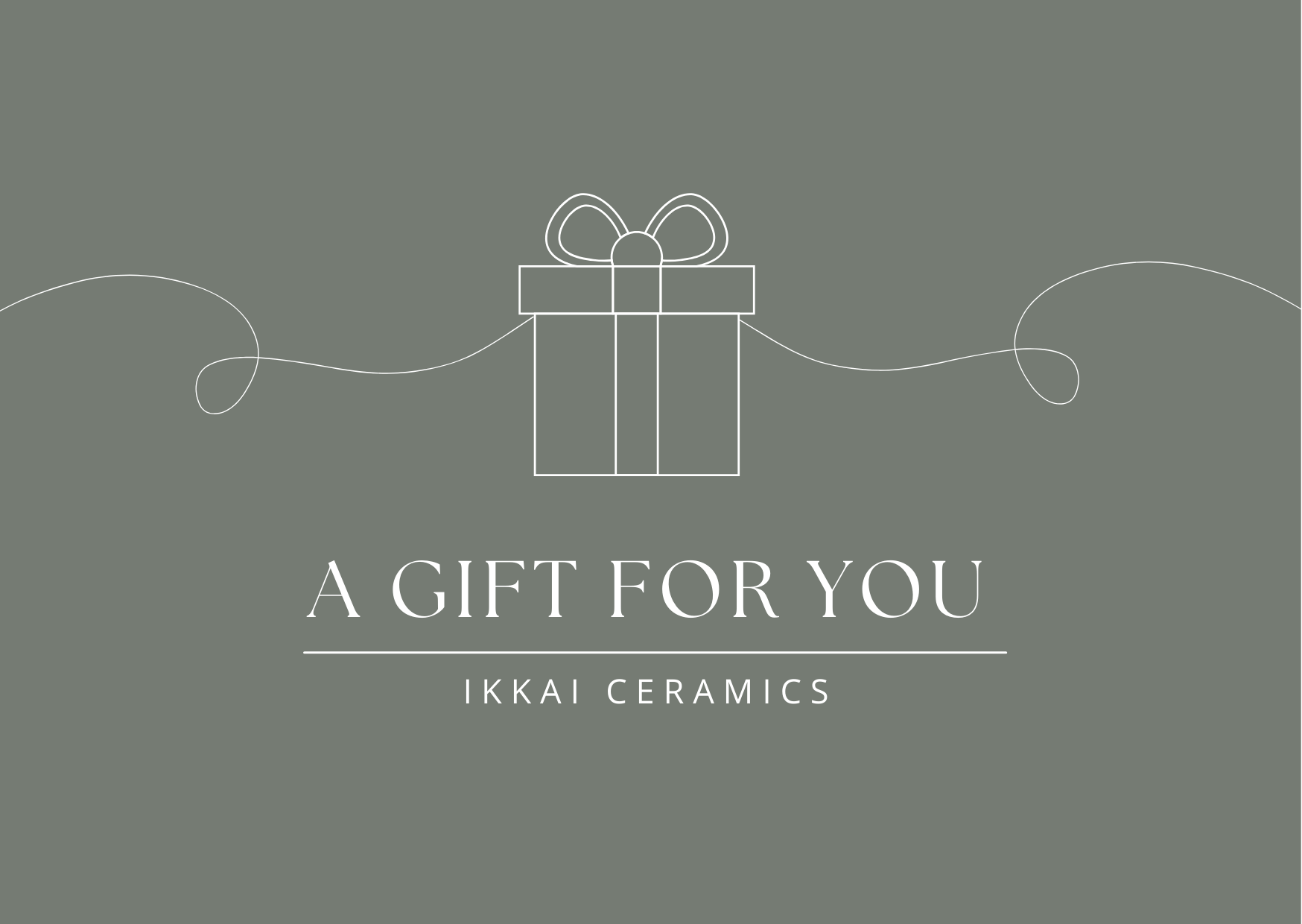 IKKAI Ceramics gift card image with a decorative wrapped gift box and the text 'A Gift for You' on a stylish background.